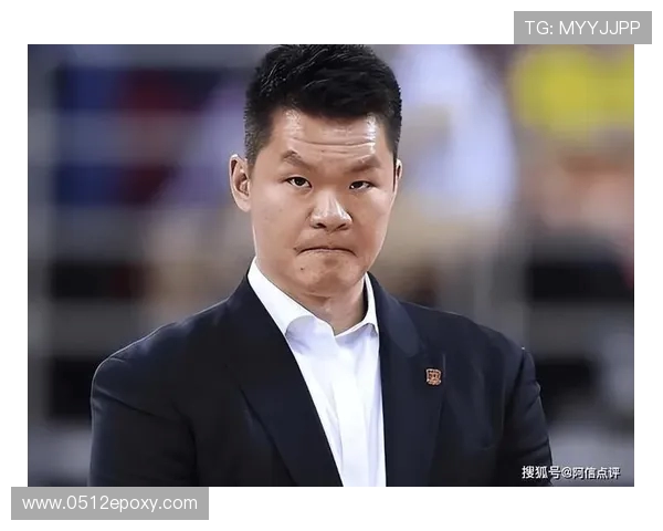 朱芳雨：从青涩新星到CBA传奇，见证中国篮球的辉煌与转型